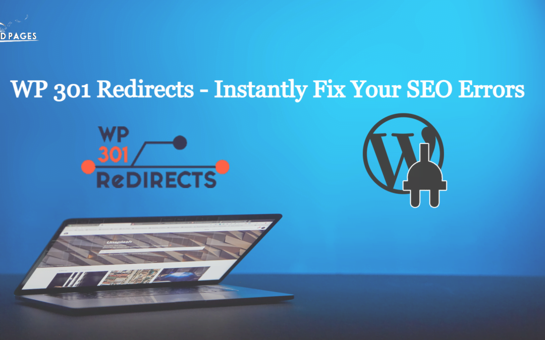 WP 301 Redirects – Instantly Fix Your SEO Errors