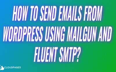 How to send emails from WordPress using Mailgun and FluentSMTP?