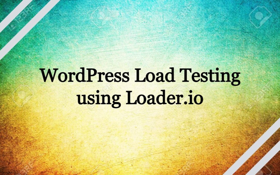 WordPress Load Testing using Loader.io