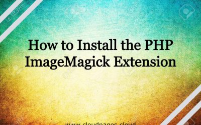 How to Install the PHP ImageMagick Extension
