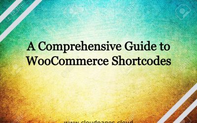 A Comprehensive Guide to WooCommerce Shortcodes