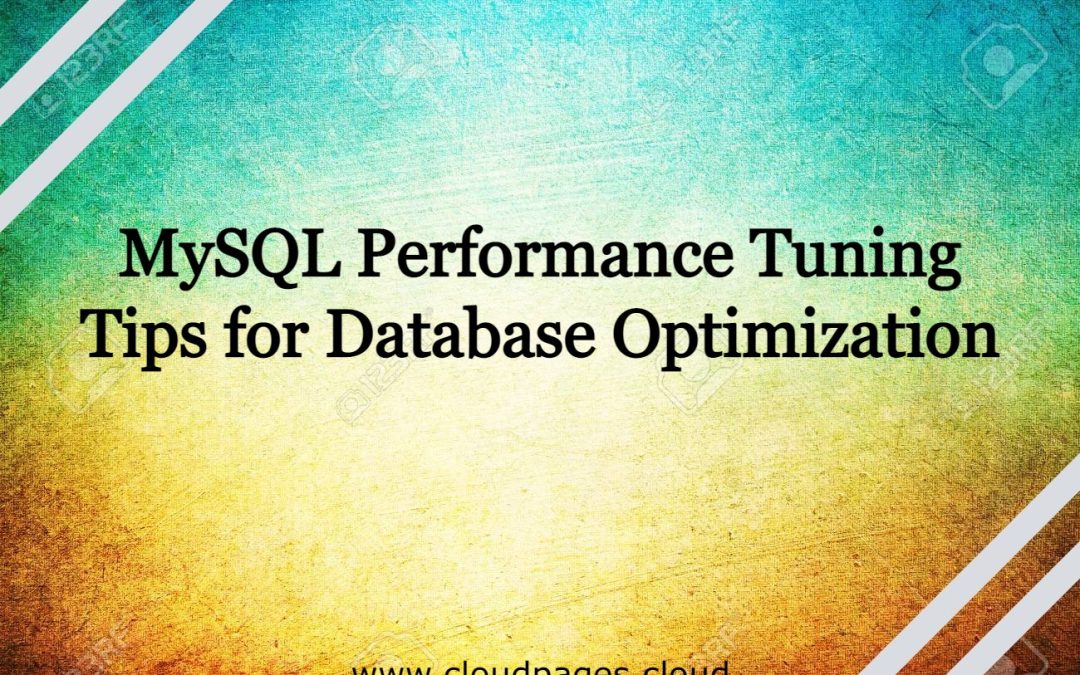 MySQL Performance Tuning Tips For Better Database Optimization