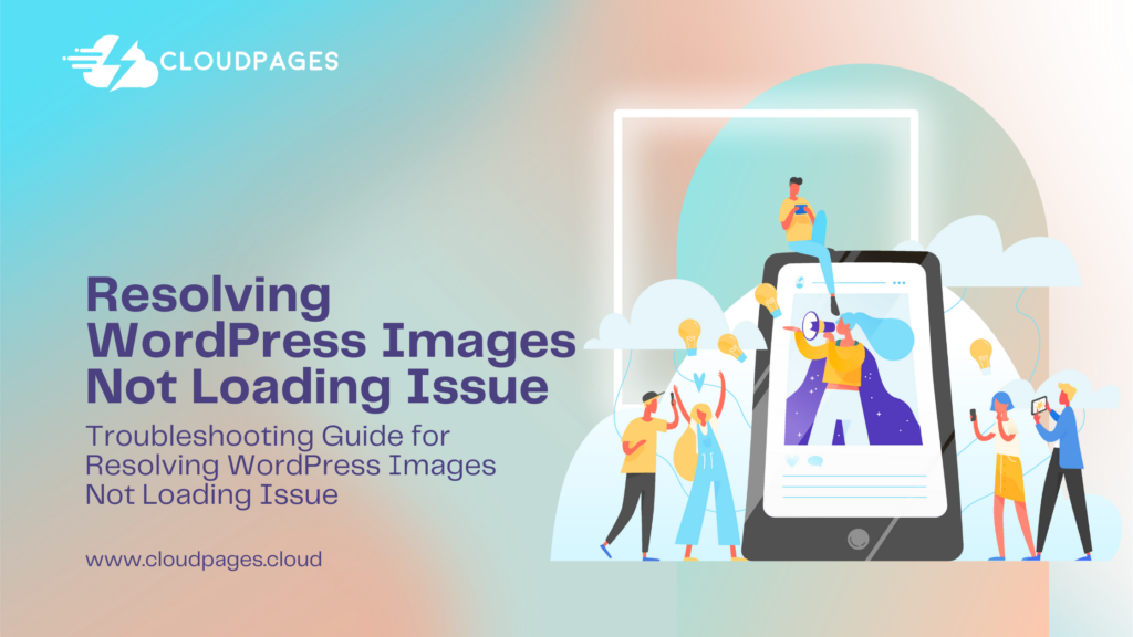 Guide for resolving wordpress images not loading issue
